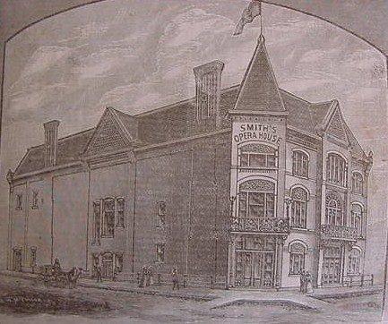 Smiths Opera House - 1891 Photo From Paul Petoskey